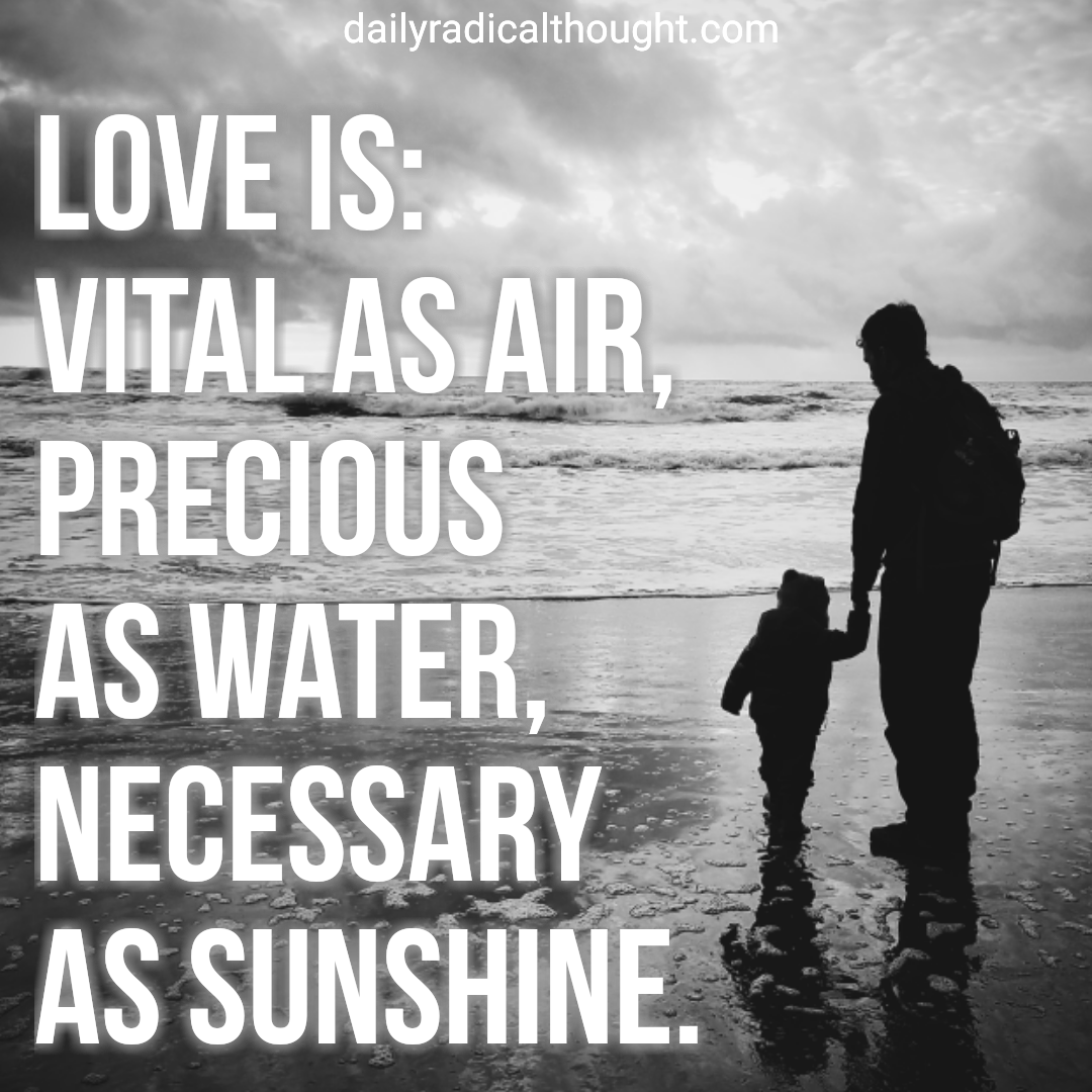 Love is all you need, love air water sunshine, Oregon coast, good friends, Erin J Bernard, dailyradicalthought.com